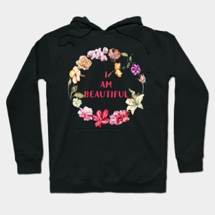 I AM BEAUTIFUL Hoodie